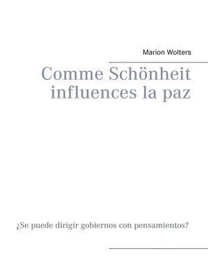 cover image of Comme Schönheit influences la paz